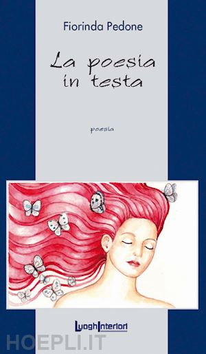 pedone fiorinda - la poesia in testa