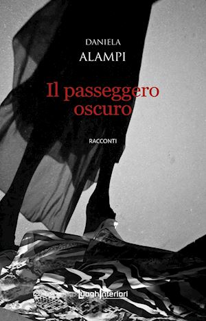 alampi daniela - il passeggero oscuro