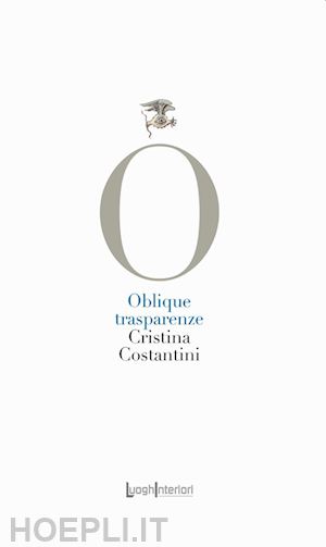 costantini cristina - oblique trasparenze