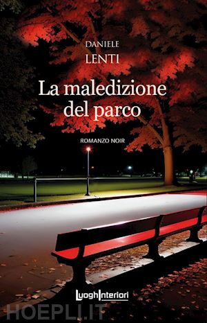 lenti daniele - la maledizione del parco