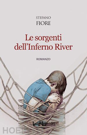 fiore stefano - le sorgenti dell'inferno river