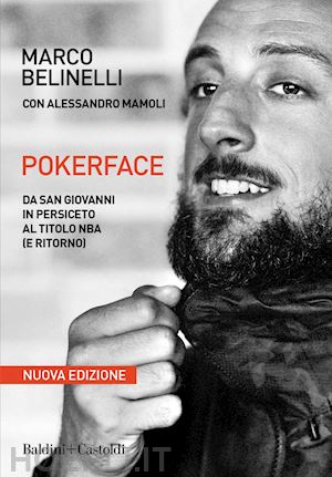 belinelli marco; mamoli alessandro - pokerface