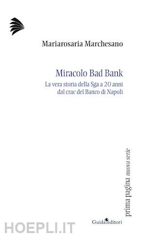 marchesano mariarosaria - miracolo bad bank