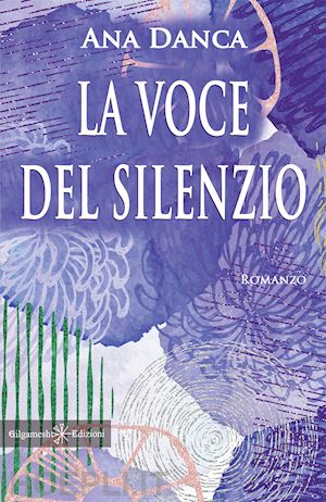 danca ana - la voce del silenzio. con libro in brossura