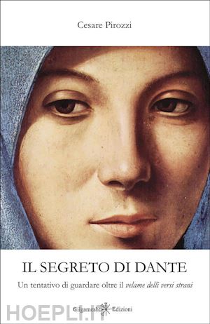 cesare pirozzi - il segreto di dante