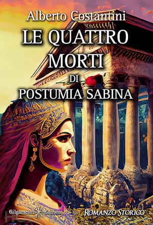 costantini alberto - le quattro morti di postumia sabina