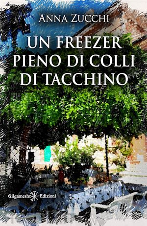 zucchi anna - un freezer pieno di colli di tacchino