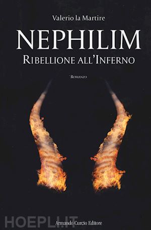 la martire valerio - ribellione all'inferno. nephilim