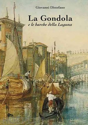 distefano giovanni - la gondola e le barche della laguna