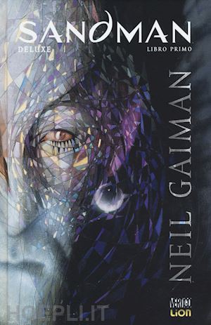 gaiman neil - sandman deluxe. vol. 1: preludi e notturni