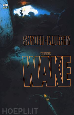 snyder scott; murphy sean - the wake. vol. 2