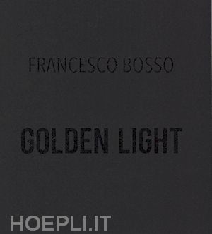 bosso francesco - golden light