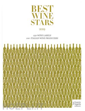  - best wine stars 2019. ediz. italiana e inglese