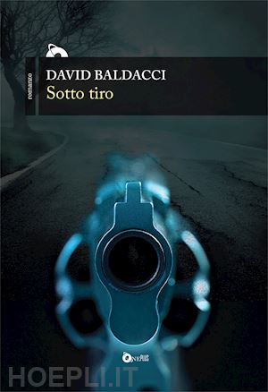 baldacci david - sotto tiro