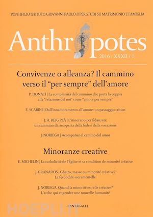 pontificio istituto giovanni paolo ii per studi su matrimonio e famiglia(curatore) - anthropotes. rivista di studi sulla persona e la famiglia (2016). vol. 1