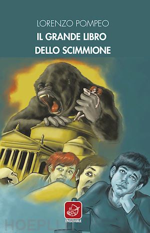 pompeo lorenzo - il grande libro dello scimmione