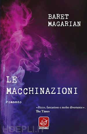 magarian baret - le macchinazioni