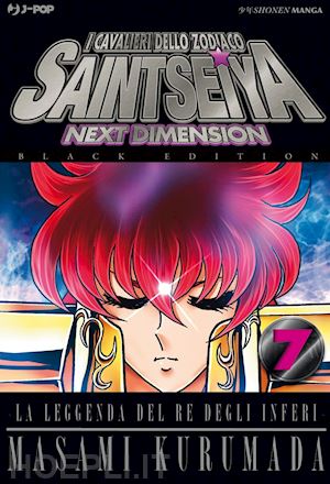 kurumada masami - i cavalieri dello zodiaco. saint seiya. next dimension. black edition . vol. 7