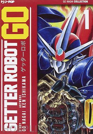 nagai go; ishikawa ken - getter robot go. vol. 1