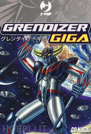 nagai go - giga grendizer vol. 1-2