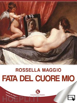 rossella maggio - fata del cuore mio