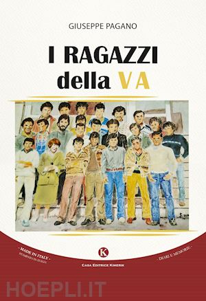 pagano giuseppe' - i ragazzi della v a