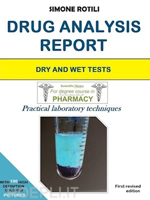 simone rotili - drug analysis report - a practical laboratory approach
