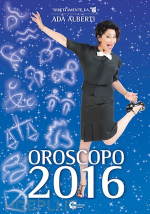 alberti ada - oroscopo 2016