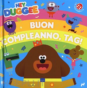 aa.vv. - hey dugge buon compleanno, tag!