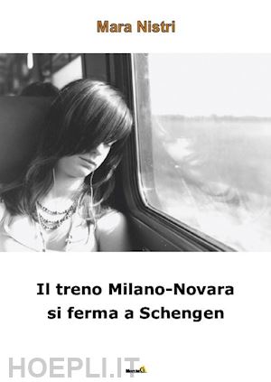 nistri mara - il treno milano-novara si ferma a schengen