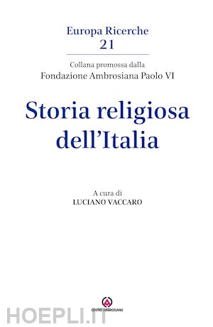 vaccaro vaccaro (curatore) - storia religiosa dell'italia