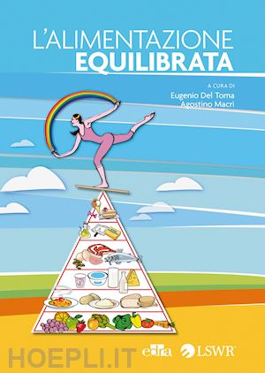 macri agostino; del toma eugenio - l'alimentazione equilibrata