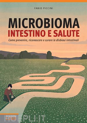 piccini fabio - microbioma, intestino e salute