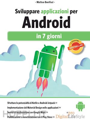 bonifazi matteo - sviluppare applicazione per android in sette giorni