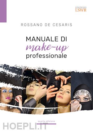 de cesaris rossano - manuale di make-up professionale