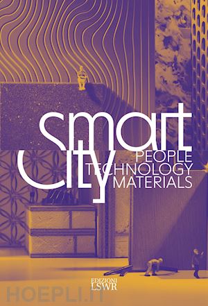  - smart city. people, technology, materials
