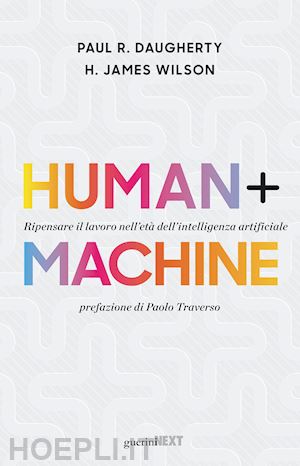 wilson h. james; daugherty paul r. - human + machine