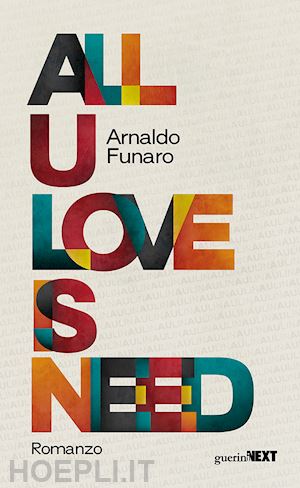 funaro arnaldo - all u love is need