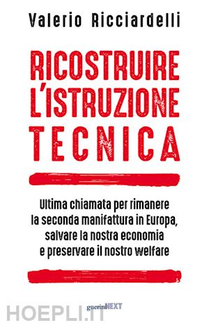 ricciardelli valerio - ricostruire l'istruzione tecnica