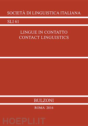 bombi r. (curatore); orioles v. (curatore) - lingue in contatto - ­contact linguistics