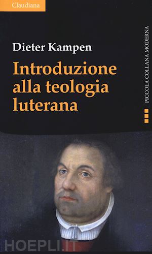 kampen dieter - introduzione alla teologia luterana