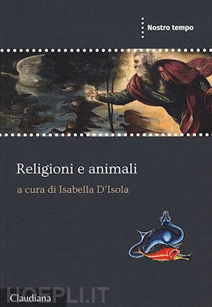 d'isola isabella (curatore) - religioni e animali