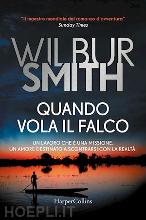 smith wilbur - quando vola il falco