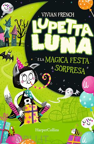 french vivian - lupetta luna e la magica festa a sorpresa