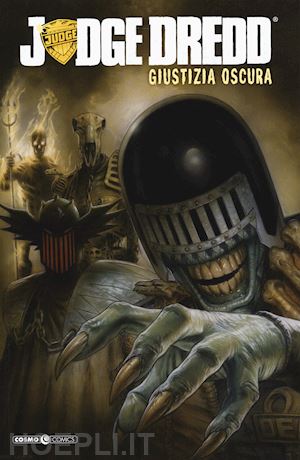 wagner john - giustizia oscura. judge dredd