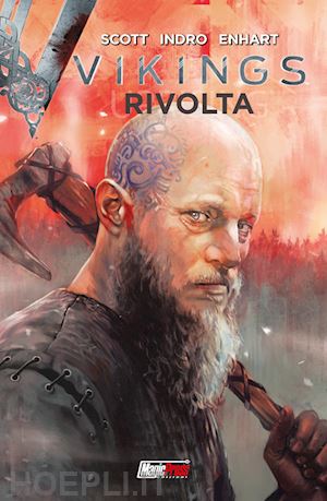 scott cavan; indro daniel - rivolta. vikings. vol. 2