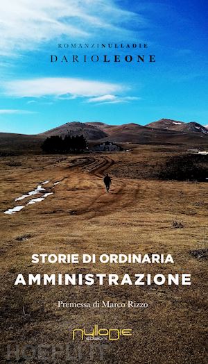 leone dario - storie di ordinaria amministrazione