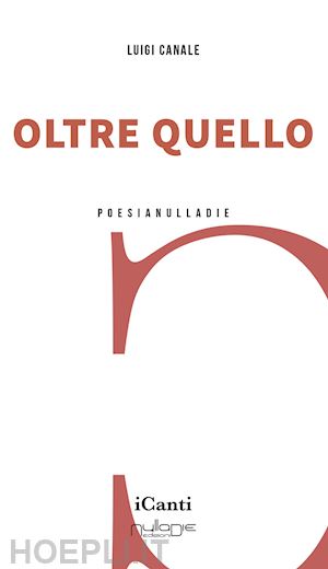 canale luigi - oltre quello