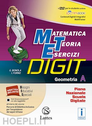 bonola gabriella; forno ilaria - matematica teoria esercizi digit. geometria a. per la scuola media. con dvd-rom.