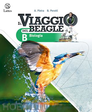 pietra antonella; perotti beatrice - il viaggio del beagle. vol. b. per la scuola media